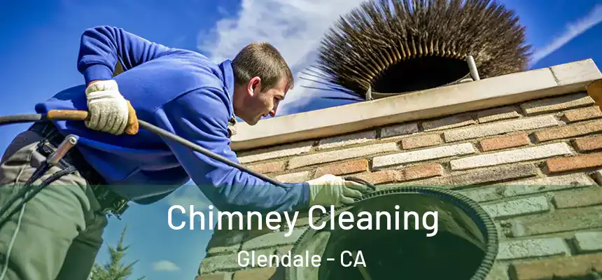 Chimney Cleaning Glendale - CA